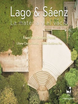 cover image of Lago y Sáenz. La materia y el vacío